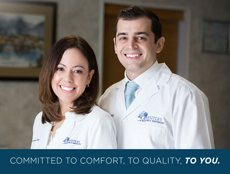 Nutley Family Dentistry - Committed to comfort, to quality, to you!